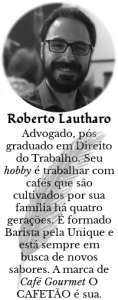 Colunista Roberto Lautharo